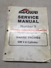 Mercruiser Service Manual # Marine Engines Gm V-8 Cylinder 90-14499-1 Used. Price: $16.20.