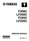 Yamaha F200C LF200 LF225C Outboard Engine Service Manual New. Price: $24.95.