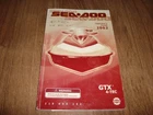 Sea Doo 2002 Gtx 4-TEC Operator's Guide Manual 219000132 Acceptable. Price: $39.99.