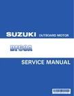 Suzuki DF60A Service Manual 2010 - 2015 New. Price: $39.55.