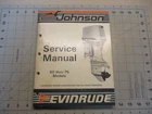 Omc Evinrude Johnson 507617 "cu" 60 Thru 75 Service Manual Used. Price: $49.99.