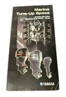 Yamaha Outboard 2007 Marine Tune-up Specs Manual LIT-18559-06-08 Used. Price: $26.95.
