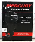 2002 Mercury 150/175/200 Electronic Fuel Injection Service Manual 90-883728 Used. Price: $40.00.
