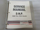 1988 Thru 1992 Force Outboards 5 Hp Model Factory Service Manual P/n 90-823263 Used. Price: $8.23.