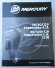 2014 Mercury Outboards 75/90/115 4-STROKE 2.1L Service Manual P/n 90-8M0082471 Used. Price: $120.95.
