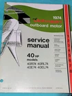 1974 Johnson Outboard Service Manual 40HP 40R74 40E74 40RL74 40EL74 No. JM-7407 Used. Price: $19.99.
