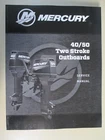 Oem 2020 Mercury Outboard Service Manual 40/50 2STROKE 90-8M0131804 Used. Price: $34.99.