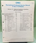 New Genuine Omc 507508-12 Section Twelve Outboard Installation Guidelines 1985. Price: $36.08.
