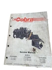 Omc Cobra Stern Drives Service Manual 4-CYL, 6-CYL, 8-CYL #507605 Used. Price: $50.00.