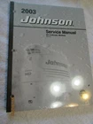 New 2003 Johnson Outboard 9.9/15 Stroke Models Service Manual P/n 5005714-. Price: $29.55.