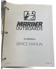 Mariner Outboards 4 & 5 Models Service Manual 90-96963 Used. Price: $12.95.