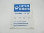 OB1152 Outboard Parts Catalog For Chrysler 3.6 Hp 1970 Used. Price: $12.95.