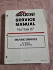 90-861784 Mercury Mercruiser Service Manual #27 V8 Diesel D7.3L D-tronic Used. Price: $12.00.