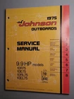 1975 Johnson 9.9 Hp Models 10R75 10E75 10RL75 10EL75 Service Manual JM-7505 New. Price: $10.99.