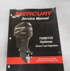 2004 Mercury Marine Outboard 75/90/115 Optimax Dfi Service Manual P/n 90-889785 Used. Price: $67.99.