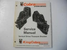 1995 Hu Omc Cobra King 503167 Factory Service Manual Transom & Sterndrive Used. Price: $21.99.