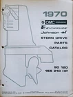 1970 Omc Evinrude Johnson Stern Drive 90,120,155,210HP Parts Manual 384406 Used. Price: $17.99.