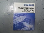 2001-2 Yamaha Waverunner GP1200R Service Manual LIT-18616-02-15 FOX-28197-ZA-11 New. Price: $49.00.