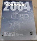 New 2004 Evinrude Outboards Service Manual For 60 Models 100/115/135/150/175. Price: $34.99.