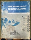 1974 Evinrude Service Manual Triumph 70HP 70442 70443 70472 70473 P/n 5019 Used. Price: $30.00.