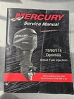 90-889785 Mercury 75 115 Optimax Dfi Outboard Service Manual 2004 Used. Price: $55.00.