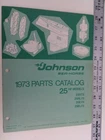 1973 Johnson Sea Horse Parts Catalog Hp Models 25R73, 25RL73, 25E73, 25EL73 Used. Price: $22.19.