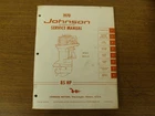 1970 P/n JM-7010 Johnson Outboard Service Manual Hp Model 85ESL70 Used. Price: $29.99.