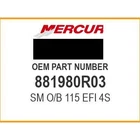 Mercury Sm O/b 115 Efi 4S 881980R03 Oem New. Price: $97.50.