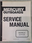 Mercury 90-43183 Service Manual For 3.5 & 3.6 Models New. Price: $22.95.
