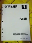 Yamaha Service Shop Repair Manual 69M-28197-1E-11 F2.5B Used Oem. Price: $9.99.