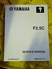 Used Yamaha Service Manual LIT-18616-02-54 F2.5C 69M-28197-1F-11 New. Price: $14.99.