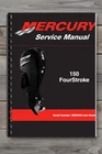 Mercury 150 Fourstroke Outboard Service Repair Manual Comb Bound Book New. Price: $22.31.