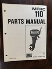 Oem Loose Leaf Mercury 110 Parts Manual Outboard Engine P/n C-90-67136 Used Good. Price: $22.50.