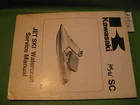 Kawasaki JL650-A1 1991JET Ski Service Manual Book # 99924-1149-01 New. Price: $30.00.