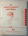 Omc JM-7007 1970 Johnson 33 Hp Models Outboard Service Manual Used. Price: $19.95.