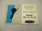 Mercury 200 110 75 40, 4-20HP Outboard Operation & Maintenance Manual 1971 Used. Price: $21.99.