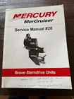 Mercruiser Mercury Service Manual # 28 Bravo Sterndrive Units 90-863160-1 Used. Price: $39.99.