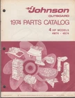 1974 Johnson Outboard Motor Parts Catalog Hp 4W74 4R74 Used. Price: $11.99.