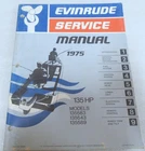 1975 Evinrude Hp Models 135583 135543 135589 Service Manual Item No. 5099 Used. Price: $15.34.