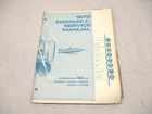 4907 Omc 1973 Evinrude Outboard Service Repair Manual 40 Hp Norseman Used. Price: $19.95.