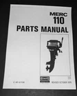 1976 Mercury 110, 9.8 Hp, 3795658 Thru 4839253 Parts List Manual C-90-67136 New. Price: $21.99.