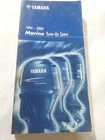 LIT-18559-94-04 2003 Yamaha Marine Tune Up Specs Motor Technical Guide Manual Used. Price: $19.95.