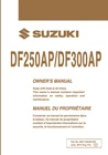Suzuki DF250AP / DF300AP 2012 Outboard Motor Owners Guide New. Price: $22.00.