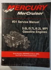 Mercruiser 90-864260001 6/2003 5.0L/5.7L/6.2L Mpi Gas Engine #31 Service Manual Used. Price: $79.95.