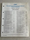 Vintage 1984 Omc Outboard Marine 2 Thru V-6 Models Gearcase Manual 394607-6 Used. Price: $25.00.