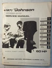 Omc JM-7109 1971 Johnson Hp 60ES71 60ESL71 Model Outboard Service Manual Used. Price: $19.95.