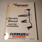 1995 Evinrude Johnson Electric Outboards Service Shop Manual 503139 New. Price: $18.50.