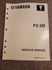 Yamaha Service Manual F2.5B LIT-18616-02-42 69M28197-1E-11 Used. Price: $10.00.
