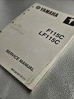 LIT-18616-02-71 Yamaha LF115C Four Stroke Outboard Service Manual 2003 Used. Price: $30.00.