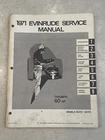 Vintage 1971 Evinrude Outboard Triumph 60 Hp Service Manual #4752 Used. Price: $25.00.